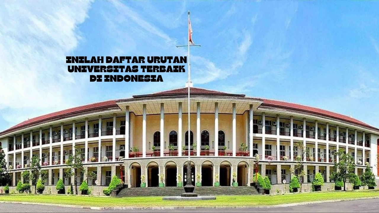 Urutan-Universitas-Terbaik-di-Indonesia