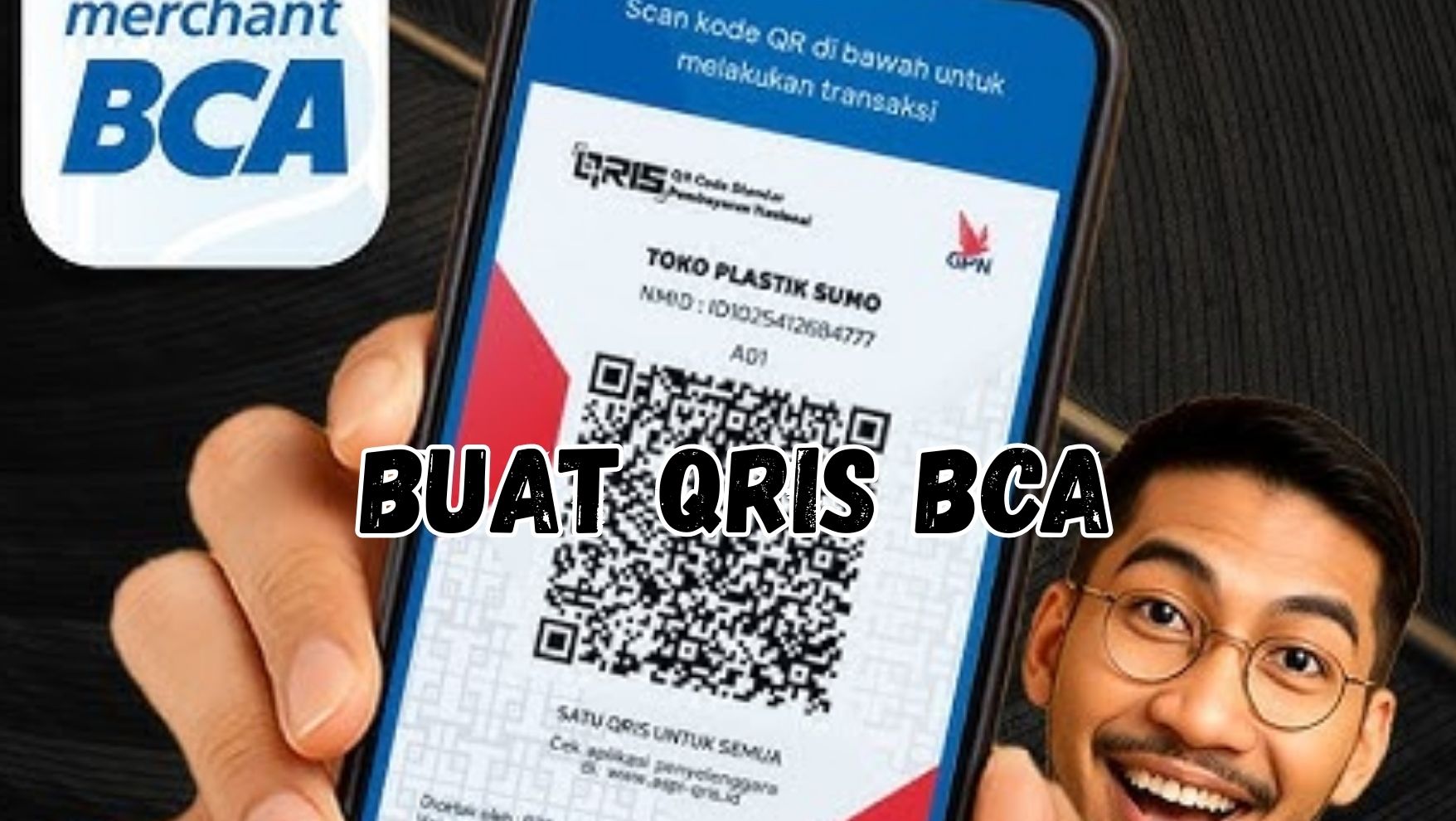 Cara Membuat QRIS BCA - itsnujambi.ac.id